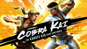 There's a COBRA KAI: THE KARATE KID SAGA CONTINUES Video Game Coming and Here's The Trailer